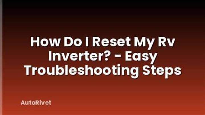 How do I reset my RV inverter?
